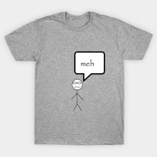 Meh Stickman T-Shirt